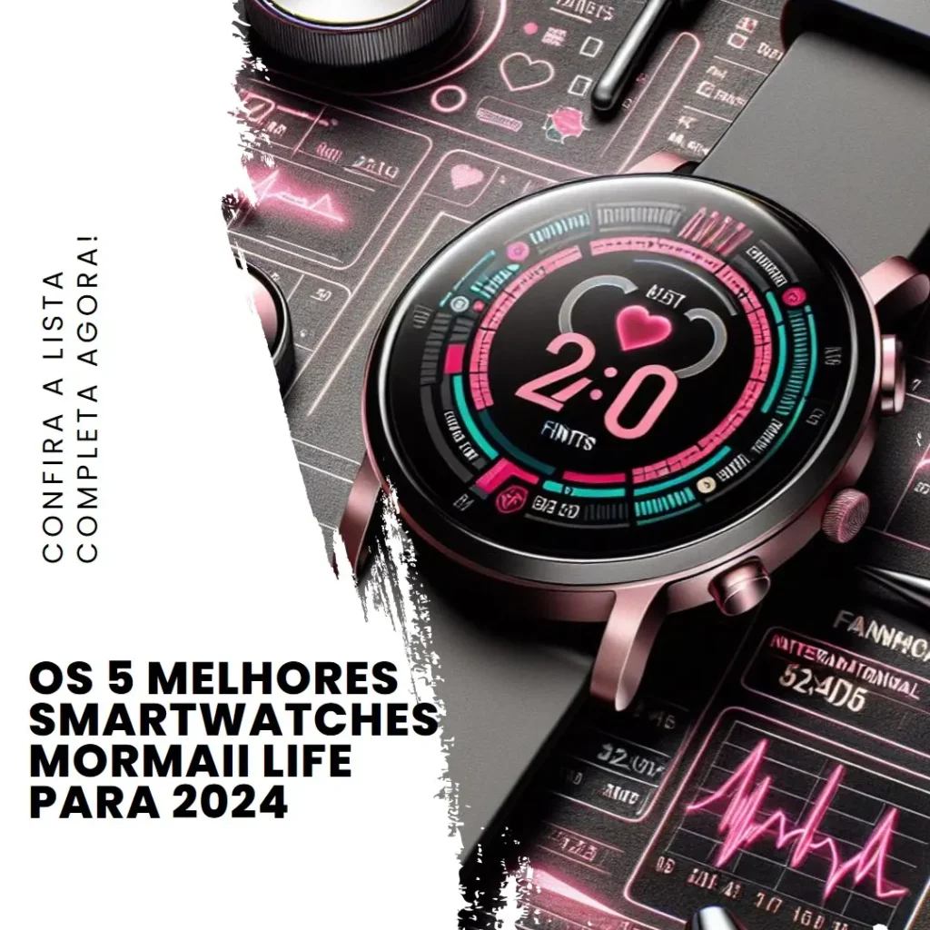 Lista de 5 Melhores:  smartwatch mormaii life para 2024