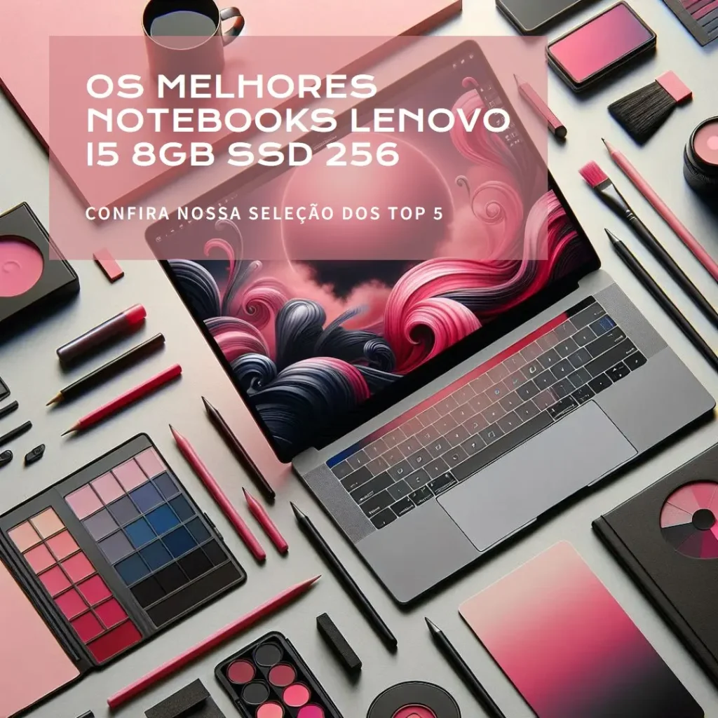 Principais Cinco notebook lenovo i5 8gb ssd 256 este ano