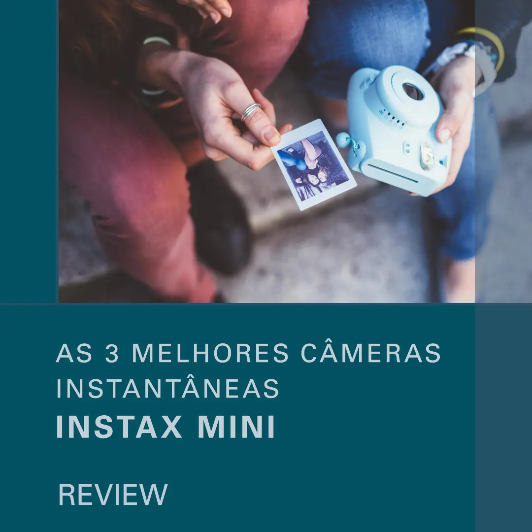 As 3 melhores câmeras instantâneas Instax Mini
