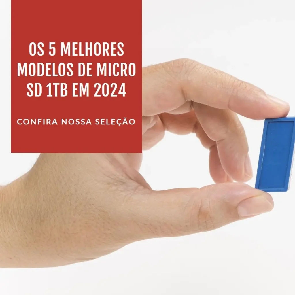 5 Melhores Modelos de  micro sd 1tb em 2024
