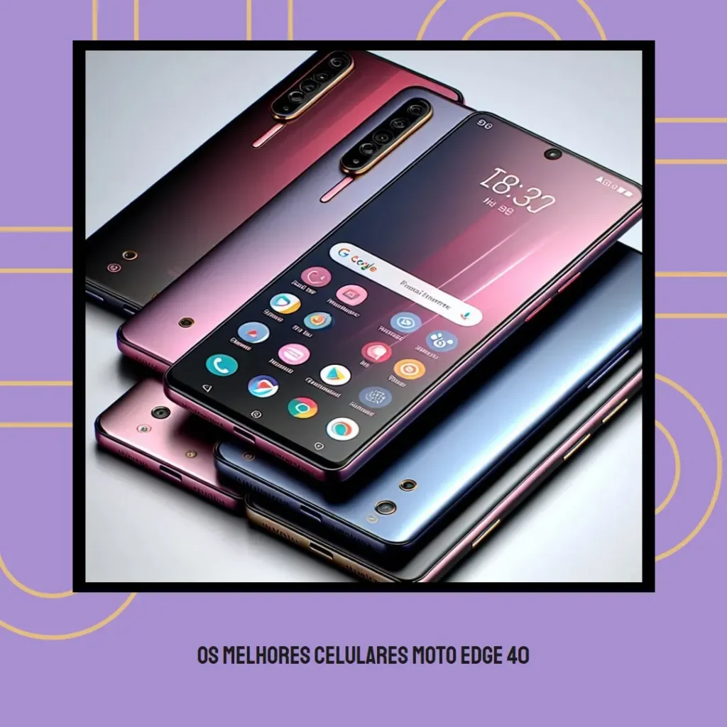 Principais Cinco  moto edge 40