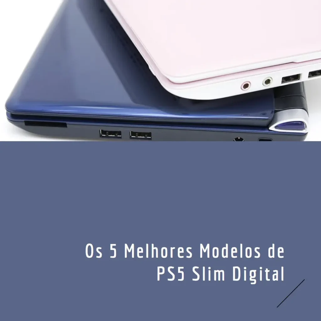 Top Cinco Modelos de  Ps5 Slim Digital