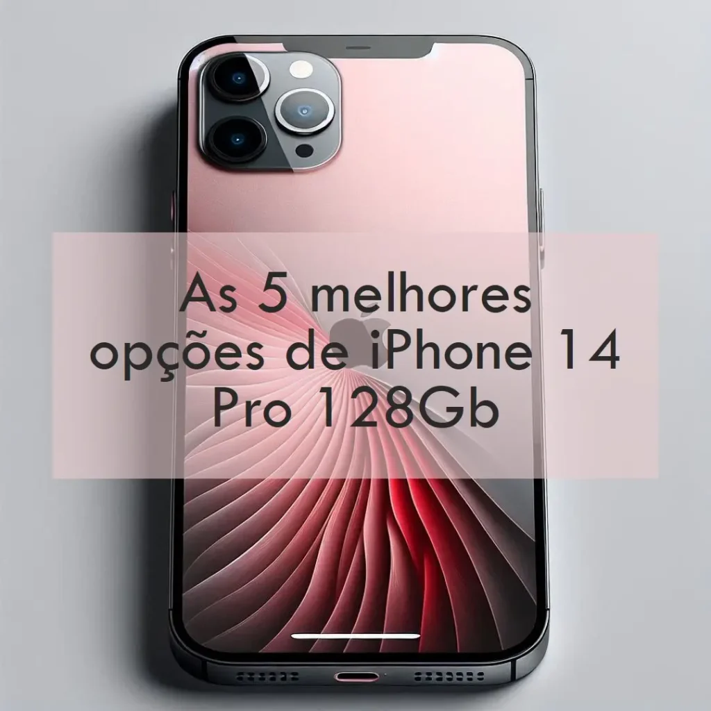 Top 5 Opções de  Apple iPhone 14 Pro 128Gb