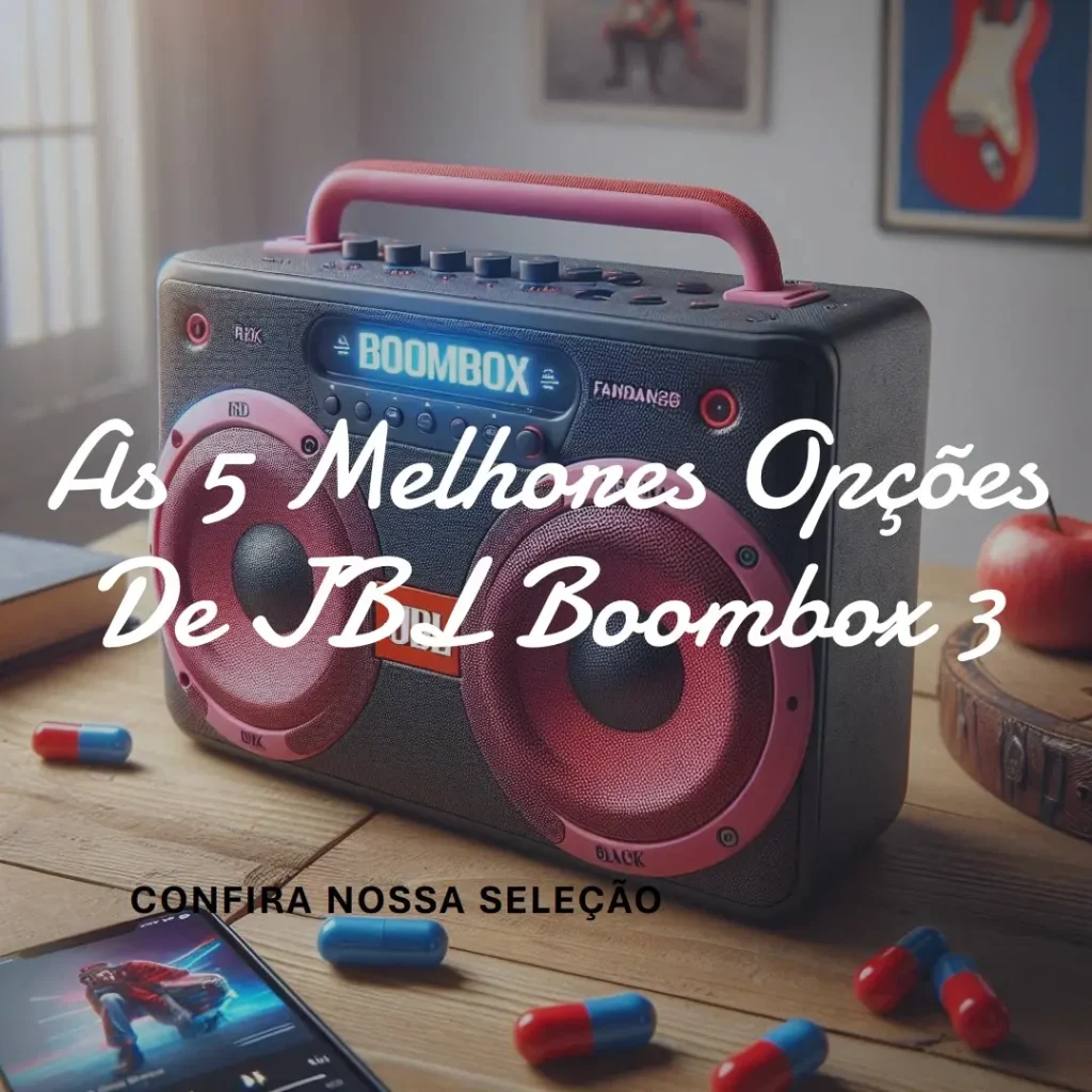 As 5 Melhores Opções de  jbl boombox 3