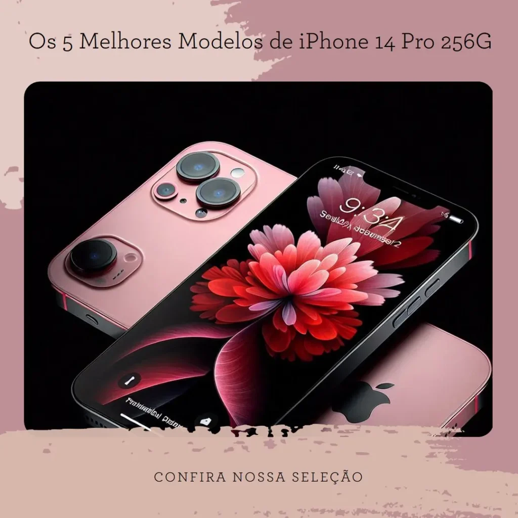 Cinco Melhores Modelos de  iPhone 14 Pro 256G