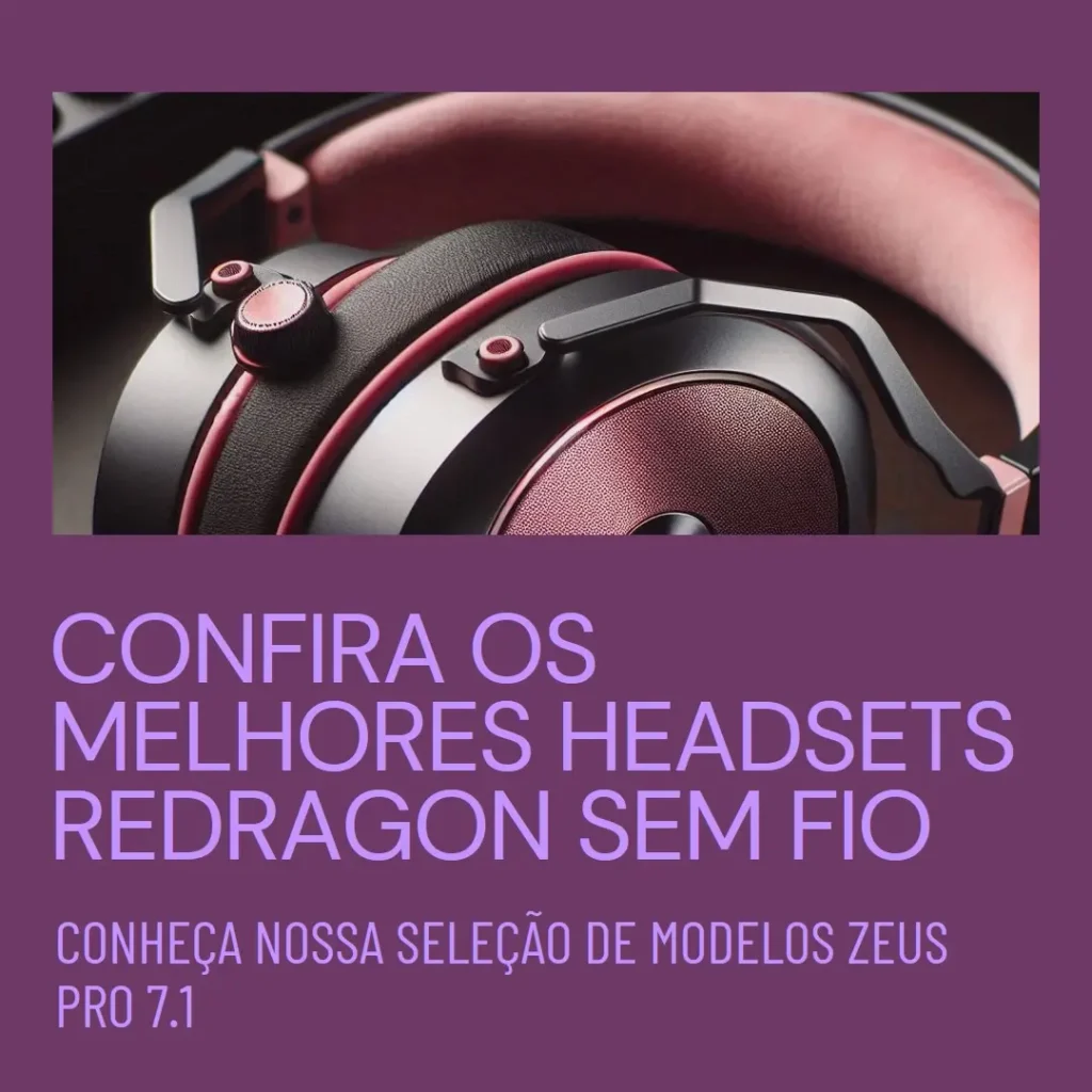 Os 5 Melhores Modelos de headset redragon sem fio zeus pro 7.1