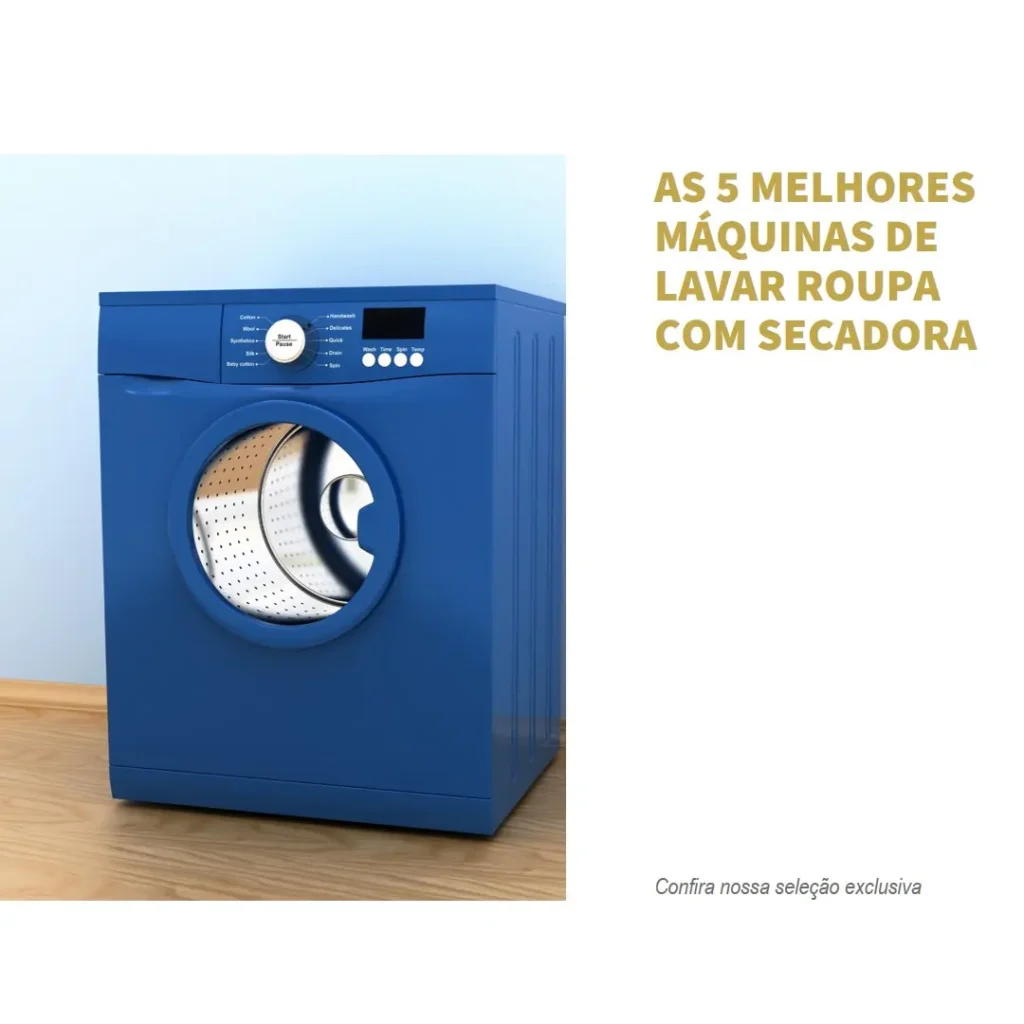 5 Melhores Modelos de  maquina de lavar roupa com secadora