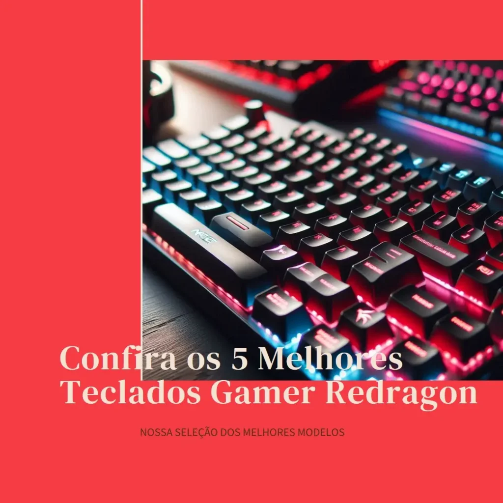 Os 5 Principais Modelos de  teclado gamer Redragon