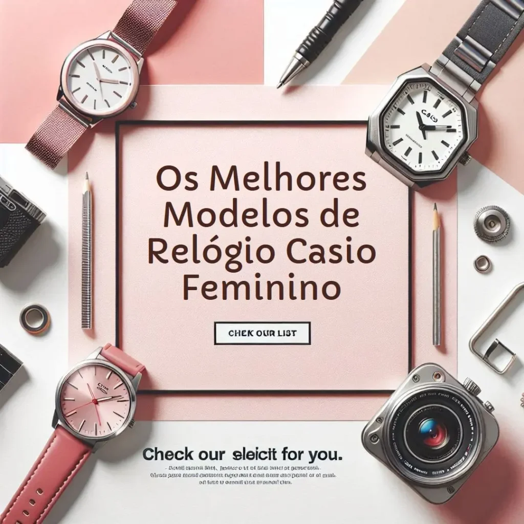 Relógio Casio Feminino Os Melhores Modelos para Você