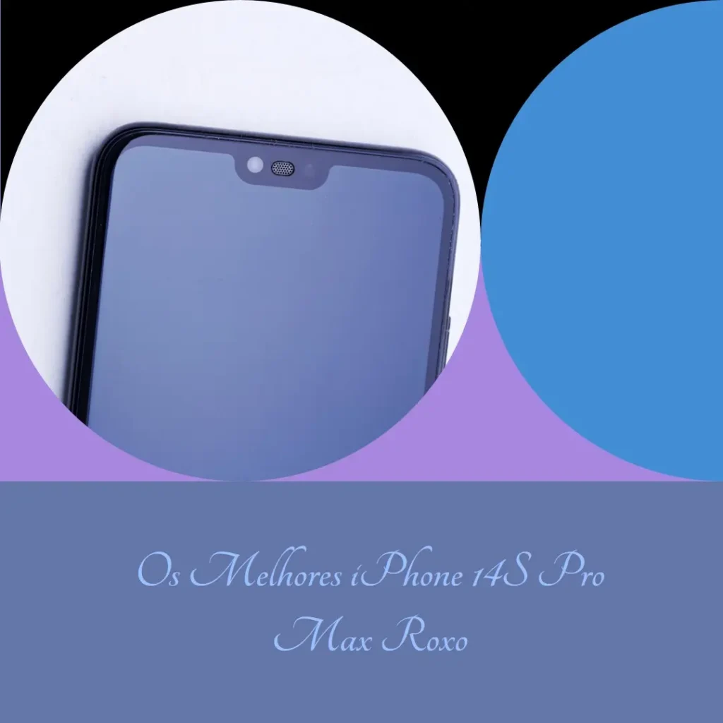 Melhores 5  iPhone 14S Pro Max Roxo