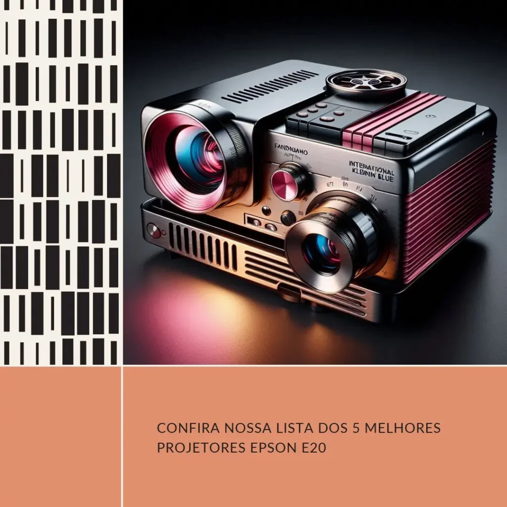 Lista de 5 Melhores: projetor Epson e20