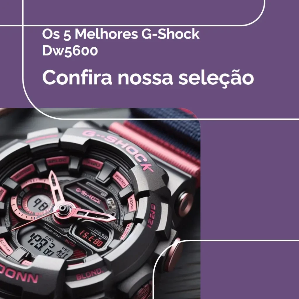 Principais Cinco  G-Shock Dw5600