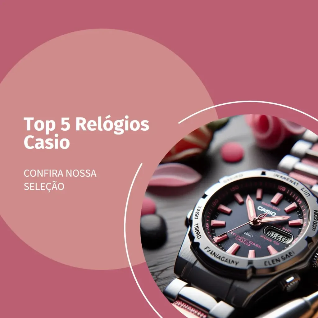 Top Cinco  Relógio Casio