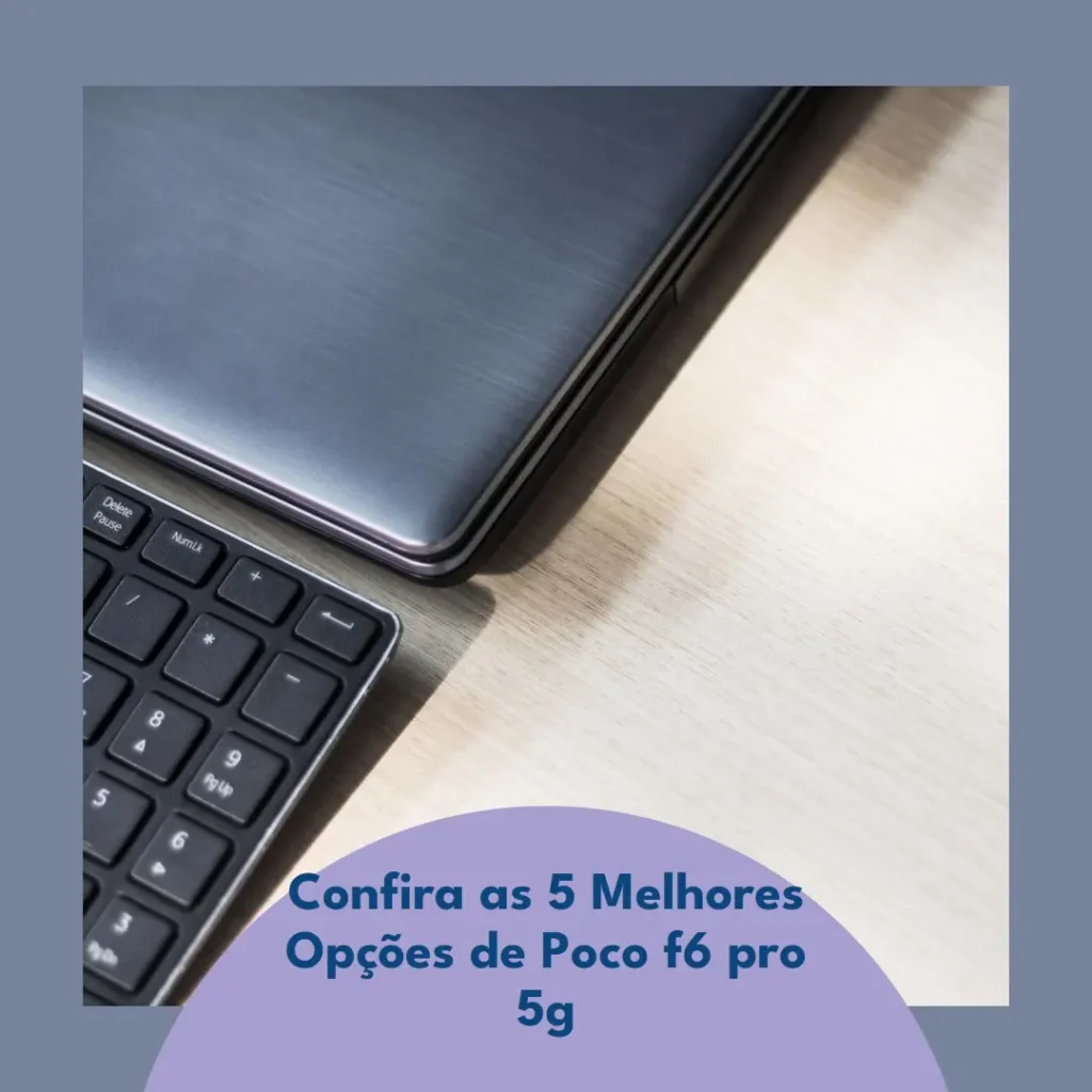 As 5 Melhores Opções de  Poco f6 pro 5g