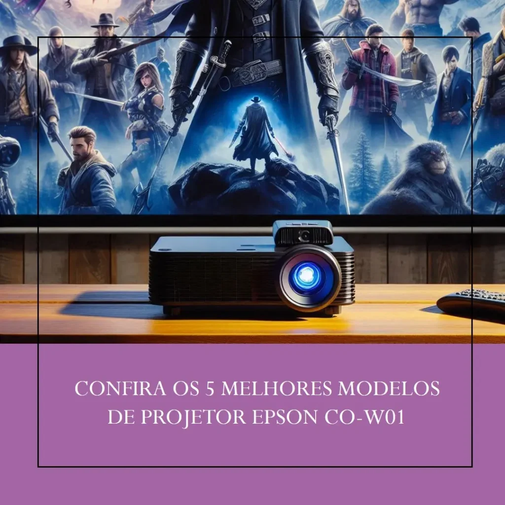 Cinco Melhores Modelos de projetor Epson co-w01