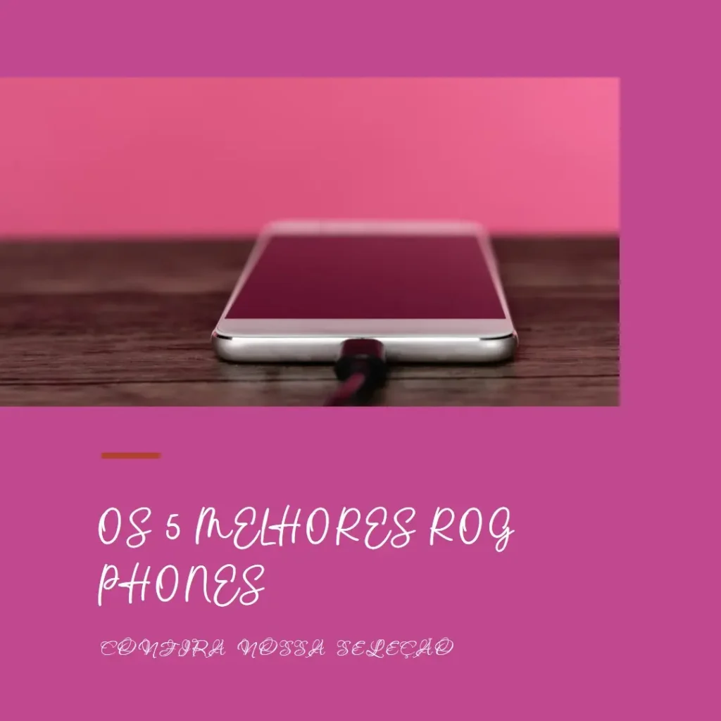 Melhores 5  Rog phone