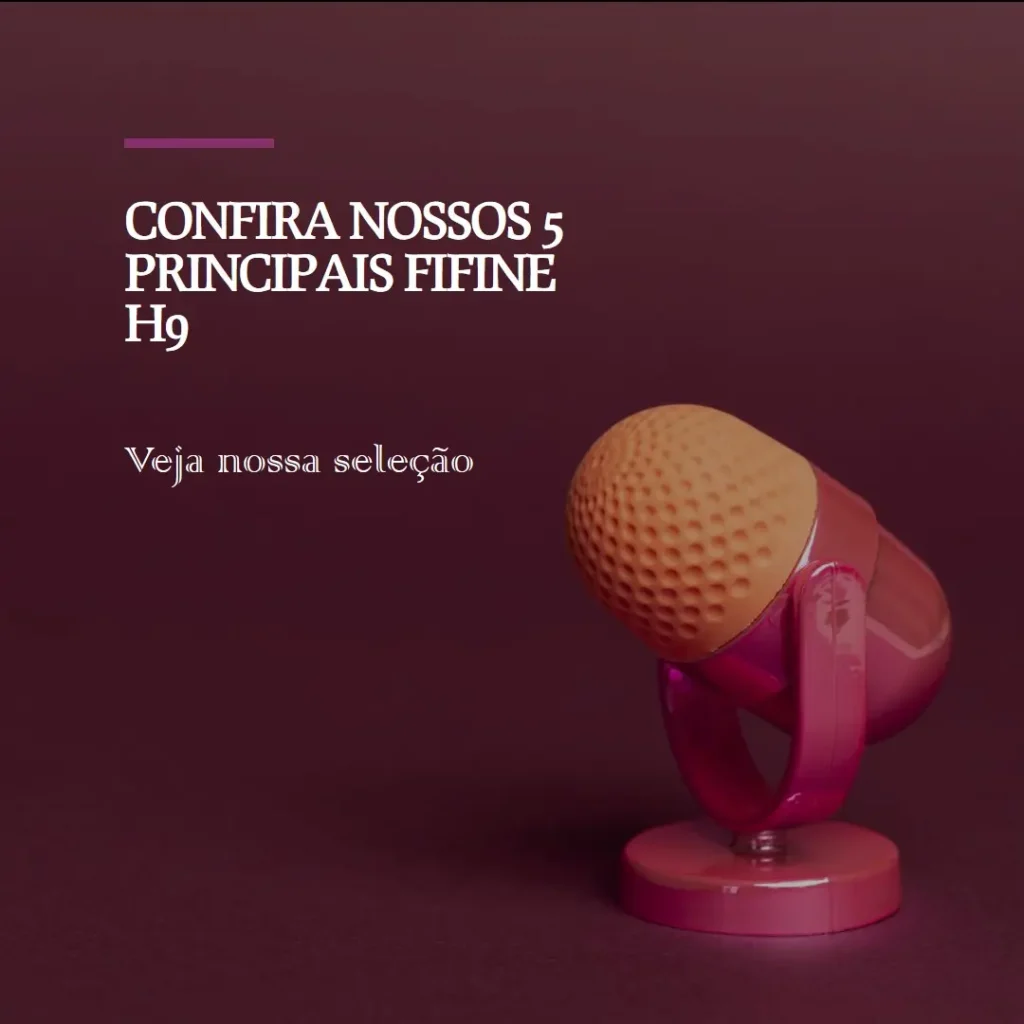 Principais 5 Fifine h9