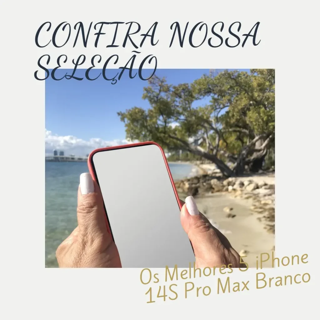 Melhores 5  iPhone 14S Pro Max Branco