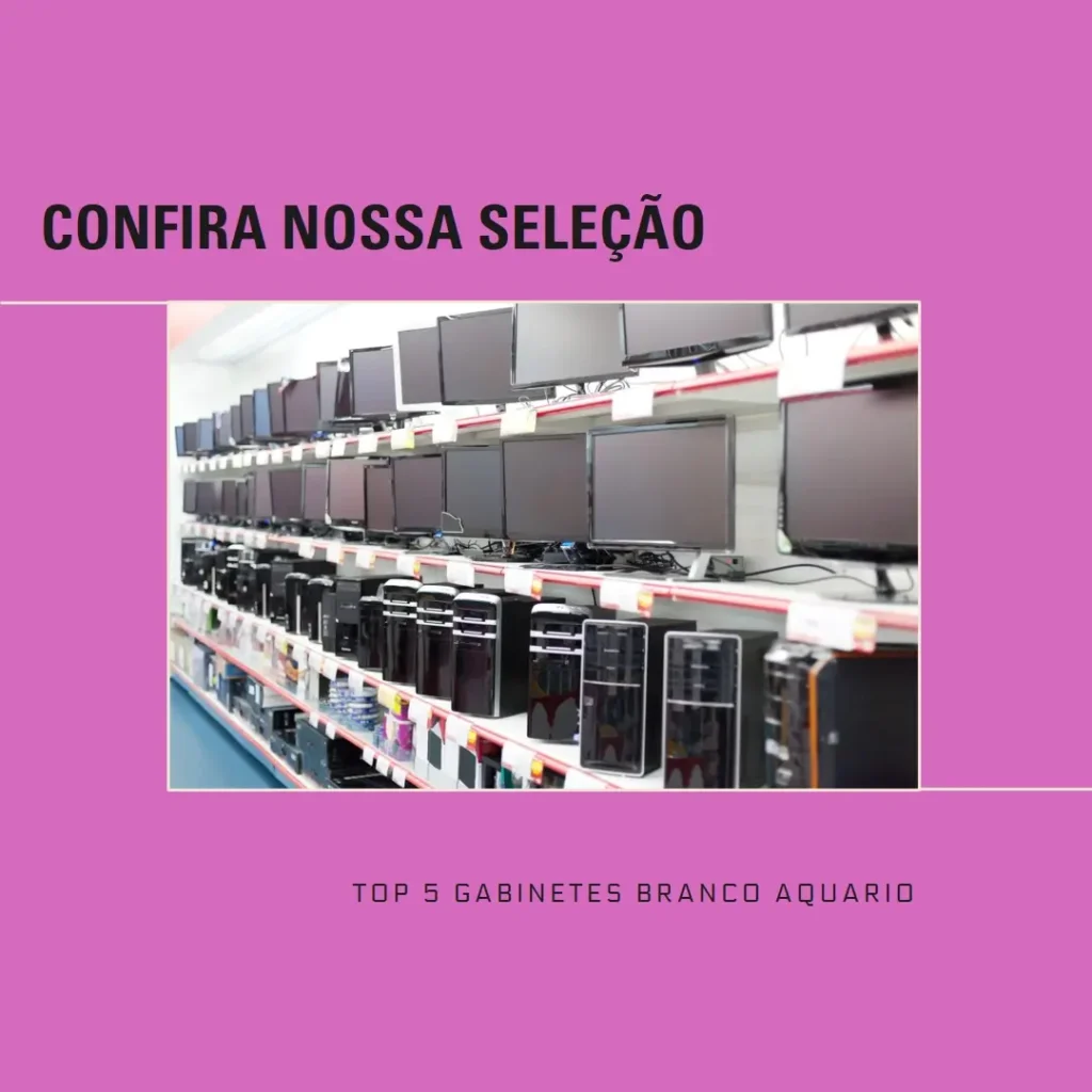 Top 5 Gabinete Branco Aquario
