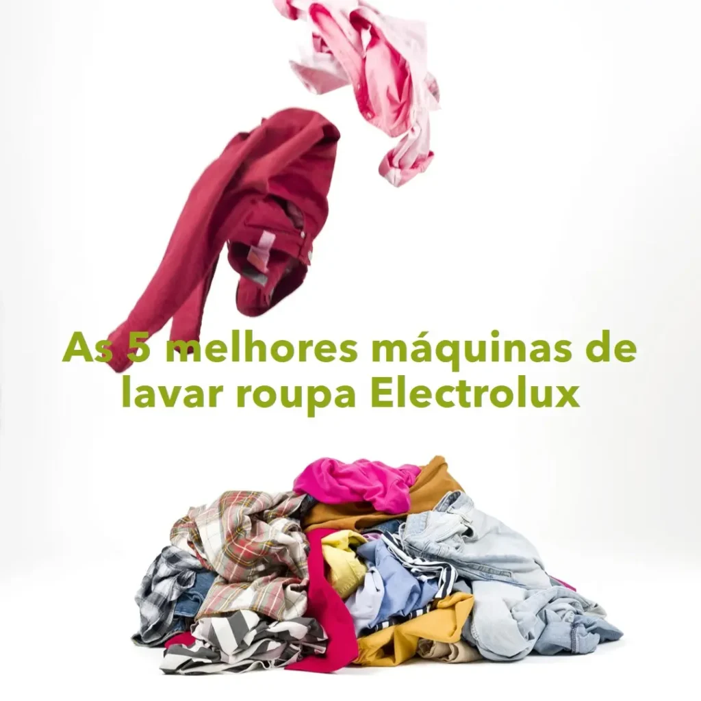 Top 5 Electrolux Maquina De Lavar Roupa