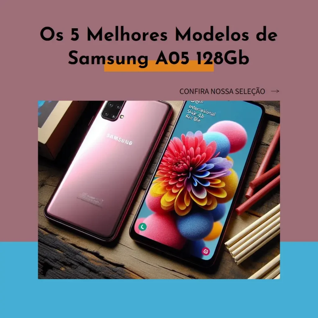 Top Cinco Modelos de Samsung A05 128Gb