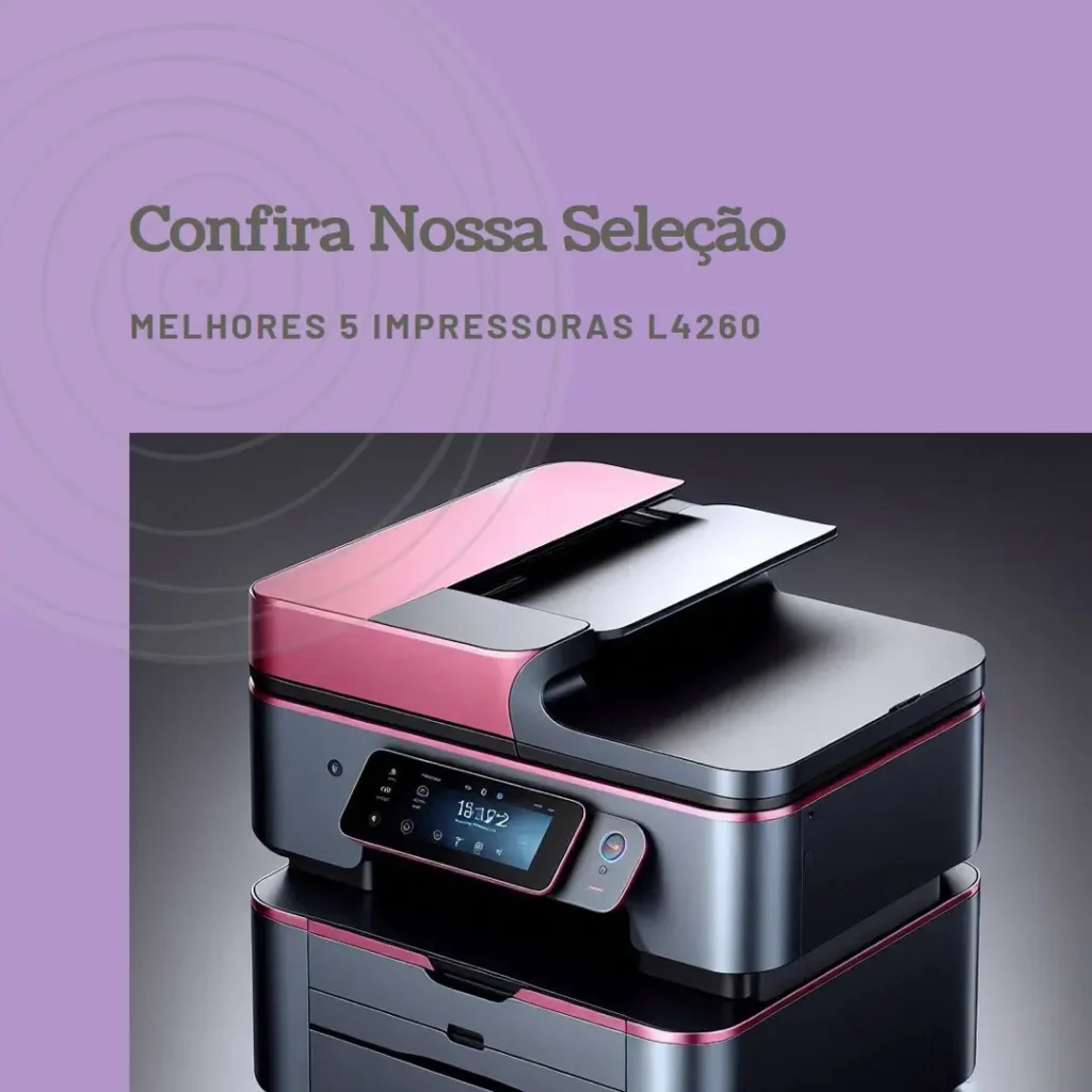 Melhores 5  impressora l4260