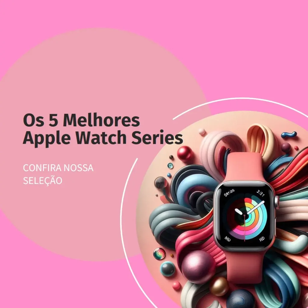 Principais Cinco Apple watch series