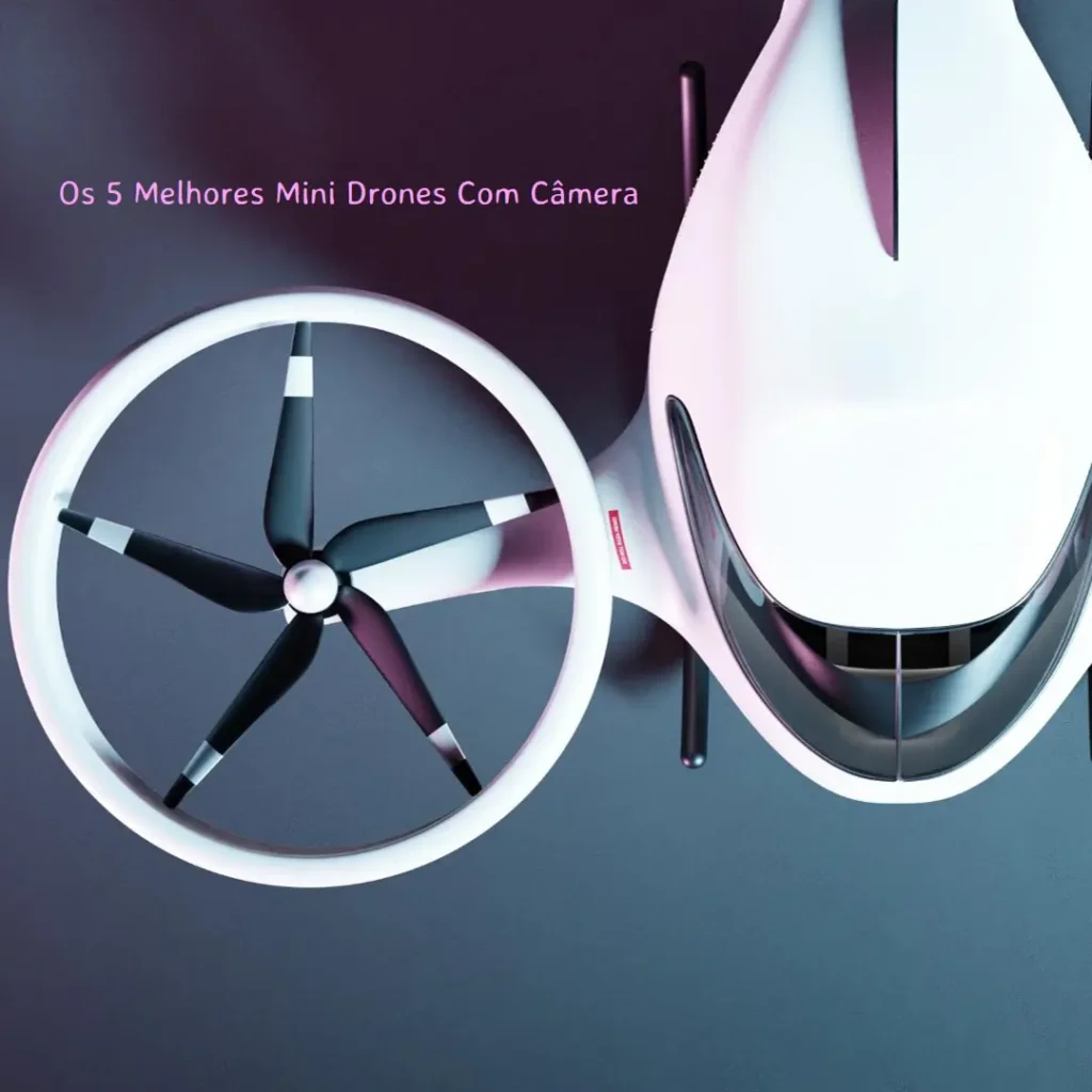 Cinco Principais Modelos de mini drone com camera