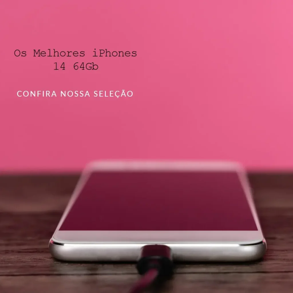 Principais 5 iPhone 14 64Gb