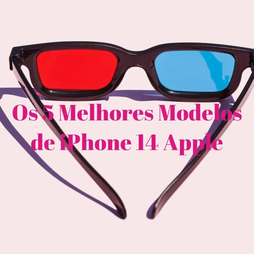 5 Melhores Modelos de iPhone 14 Apple