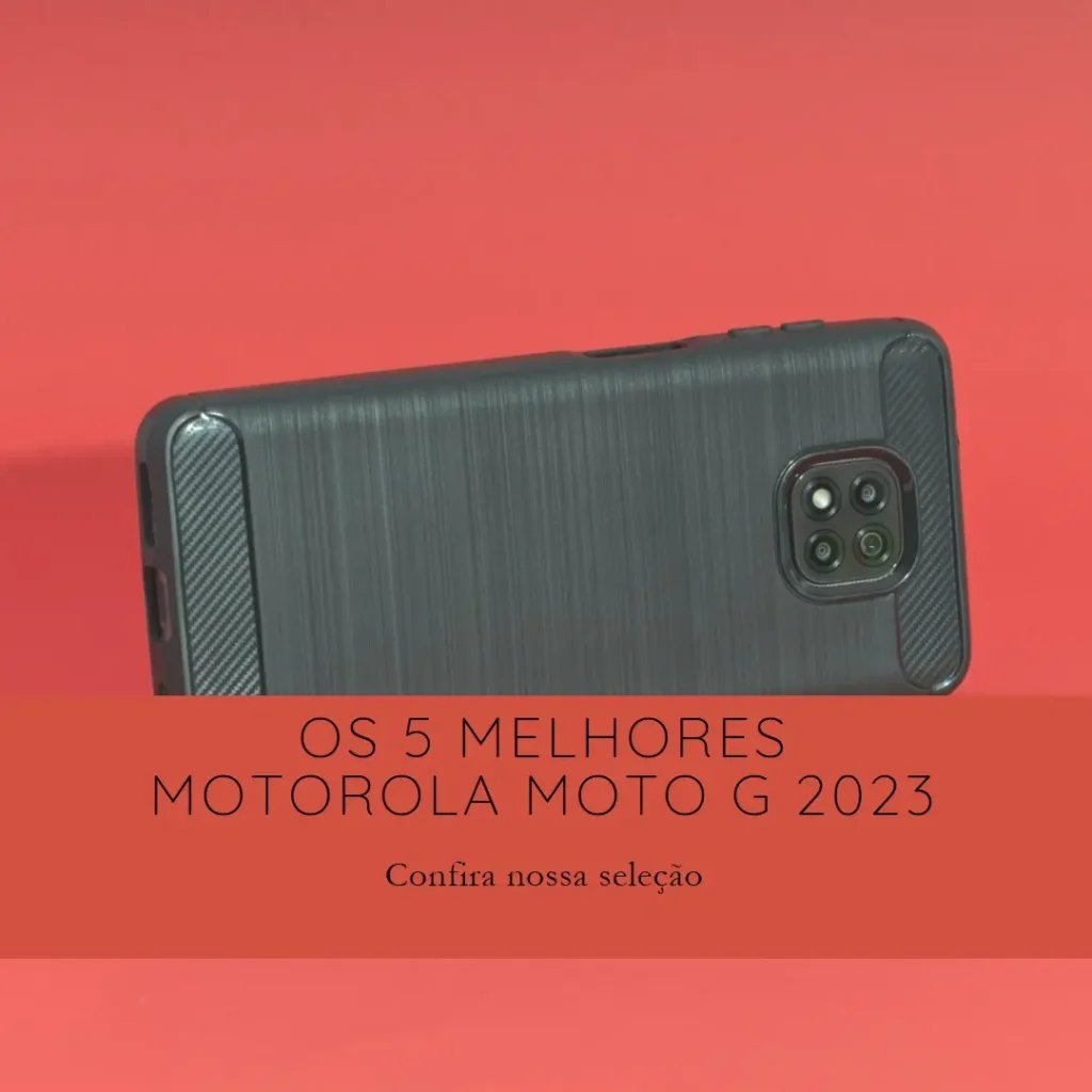 Principais Cinco  Motorola Moto G 2023