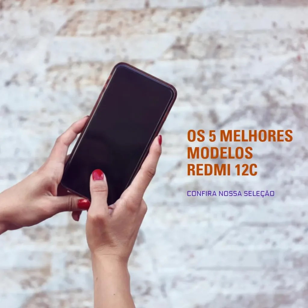 Cinco Principais Modelos de Redmi 12C