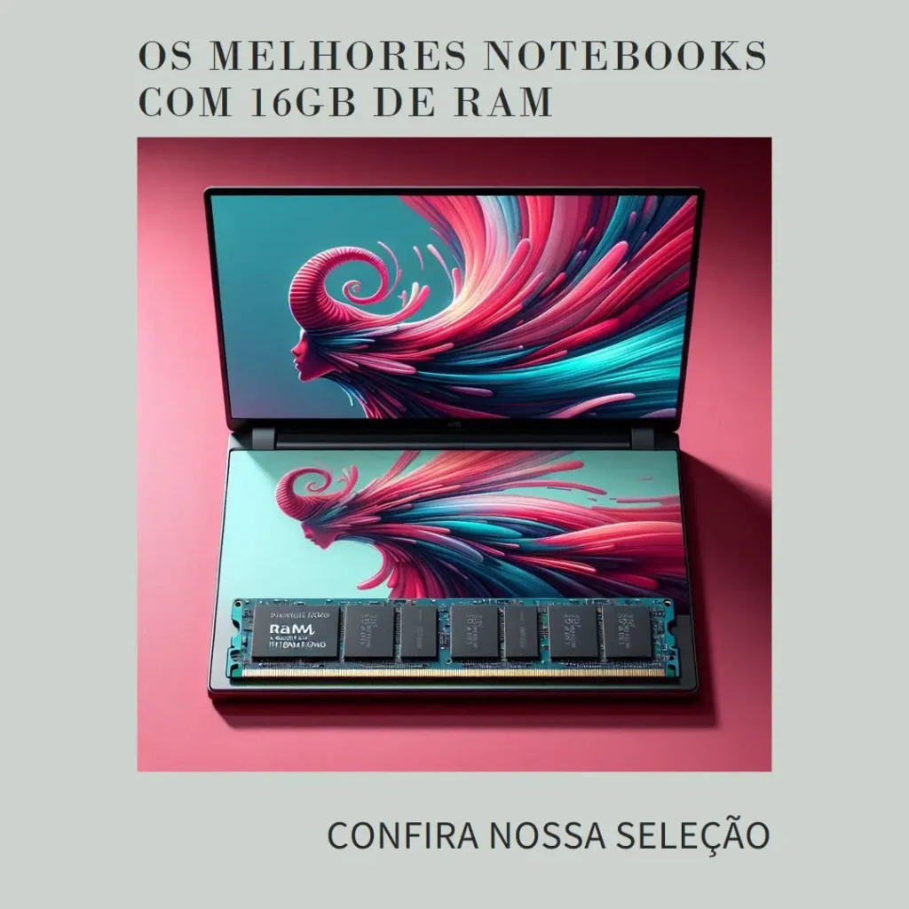 Principais Cinco Memoria Ram 16Gb Notebook
