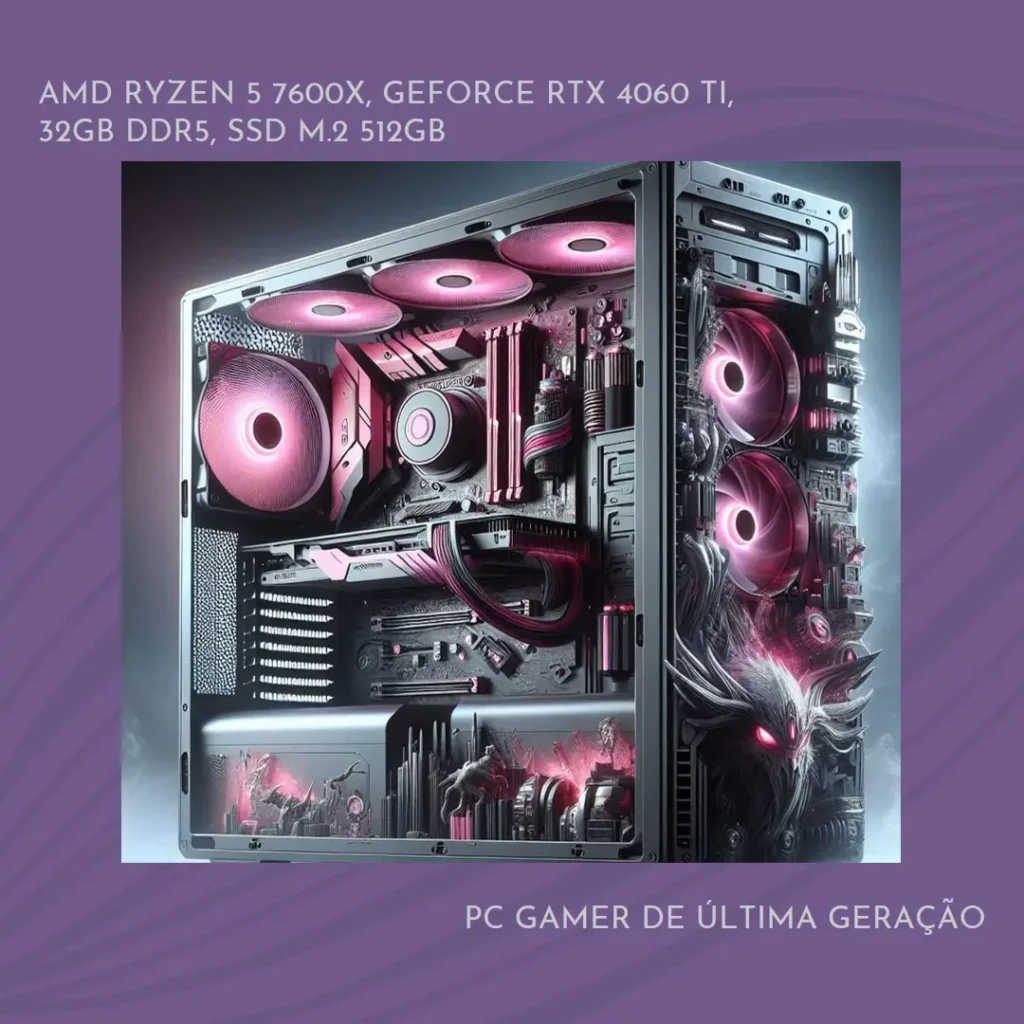 PC Gamer AMD Ryzen 5 7600X, GeForce RTX 4060 Ti, 32GB DDR5, SSD M.2 512GB