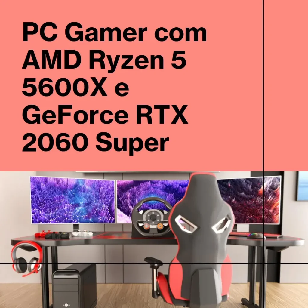 PC Gamer AMD Ryzen 5 5600X, GeForce RTX 2060 Super, 16GB RAM, SSD 512GB