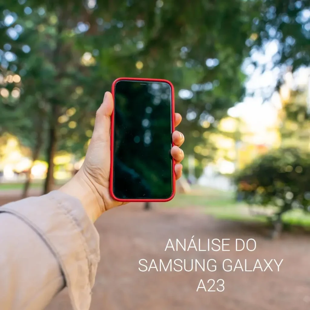 Review Samsung Galaxy A23 128GB 4GB RAM Bateria 5000mAh e Câmera Quádrupla 50MP