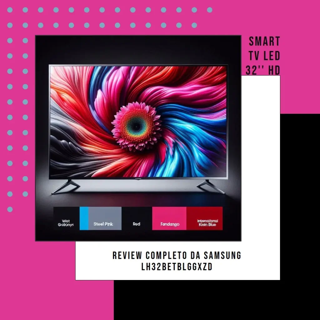 Samsung LH32BETBLGGXZD - Smart TV LED 32'' HD: Review Completo