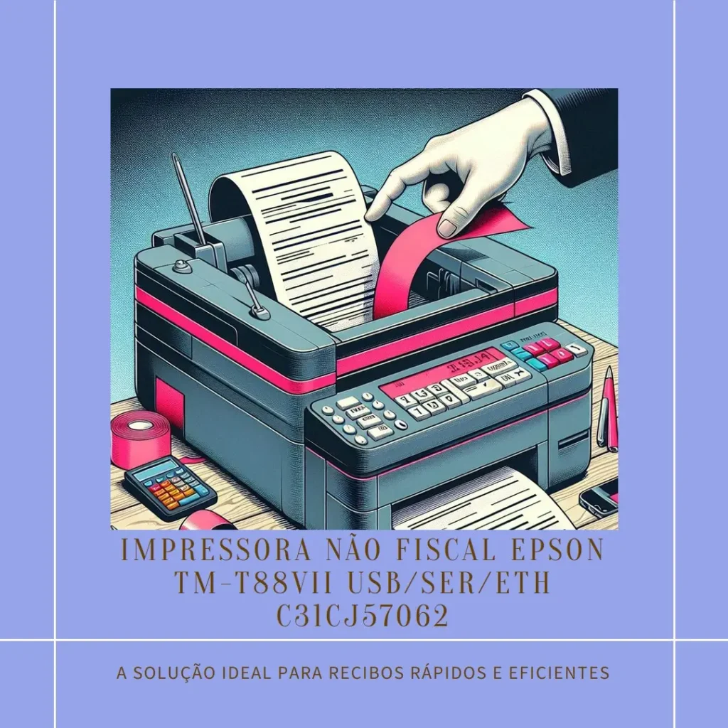 Impressora Não Fiscal Epson TM-T88VII USB/SER/ETH C31CJ57062: A Solução Ideal para Recibos Rápidos e Eficientes