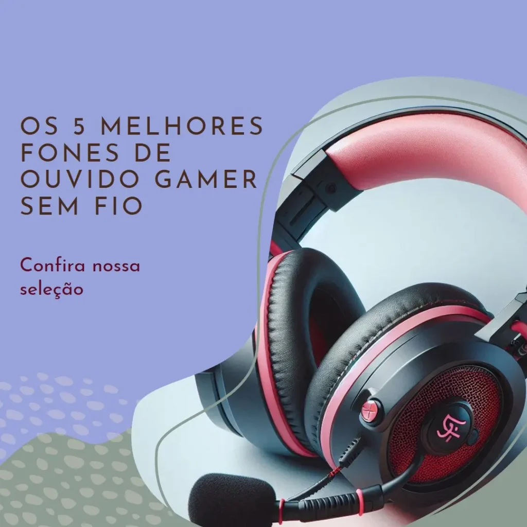 Top Cinco fone gamer sem fio