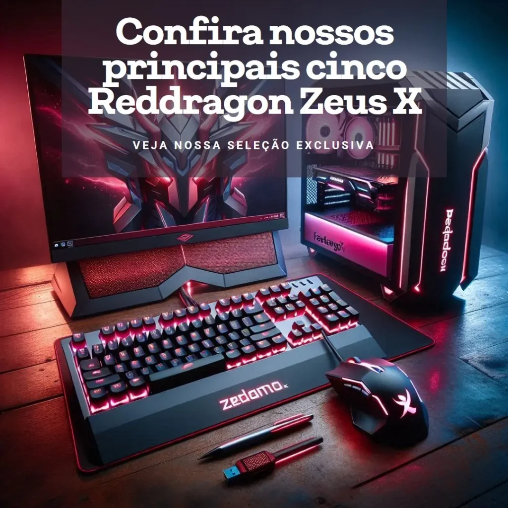 Principais Cinco reddragon zeus x