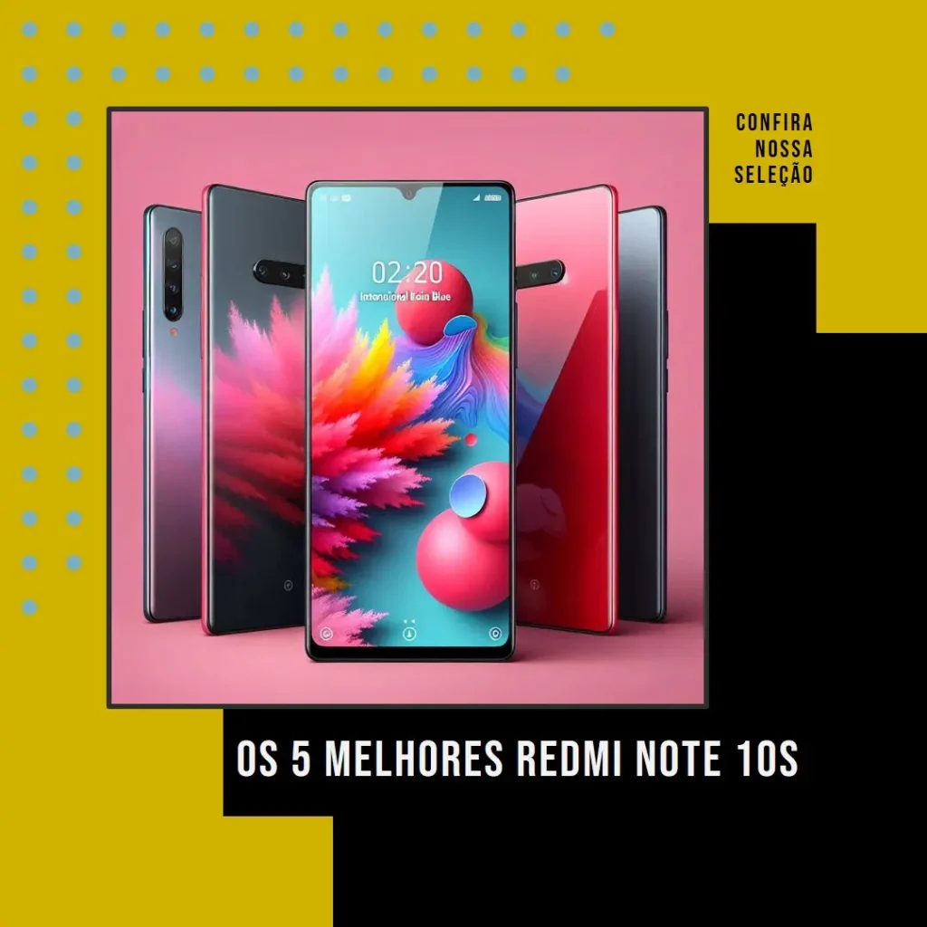 Principais 5 Redmi Note 10S