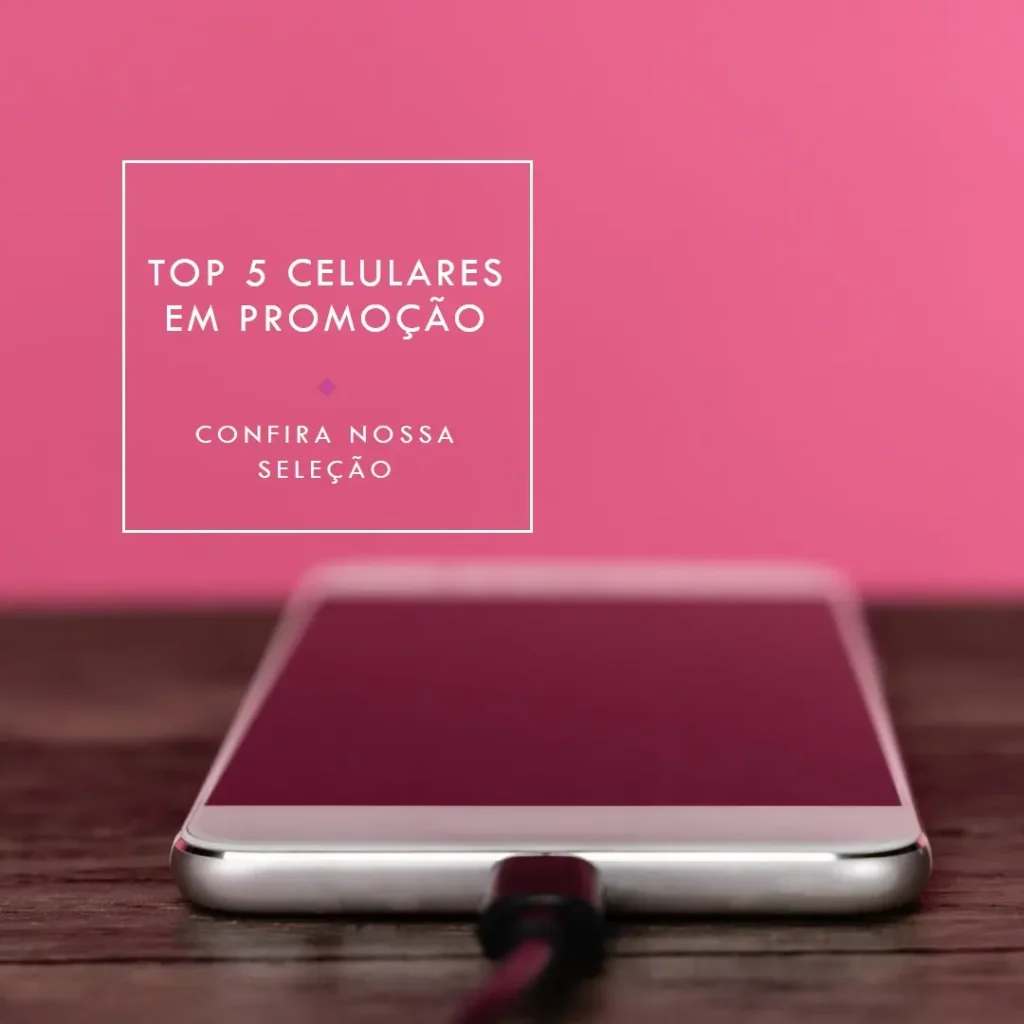 Top Cinco Celular Em Promoção 128Gb