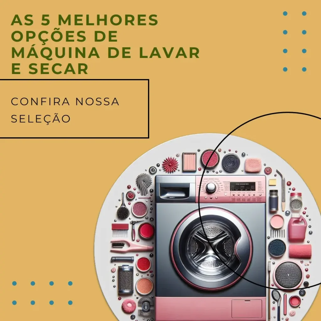 Top 5 Opções de Máquina De Lavar E Secar