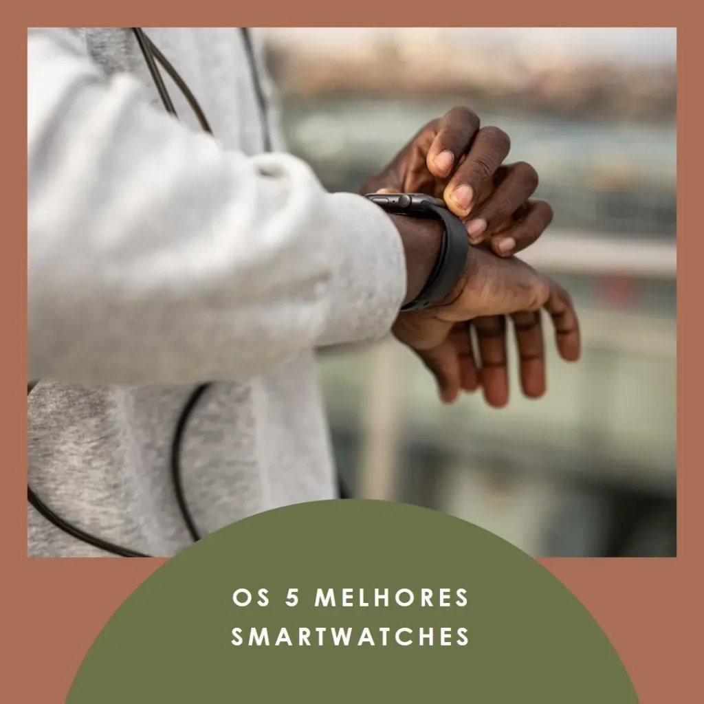 Os 5 Principais Modelos de Smartwatch 8