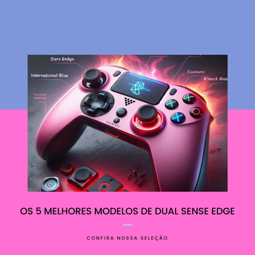 Cinco Melhores Modelos de Dual Sense Edge