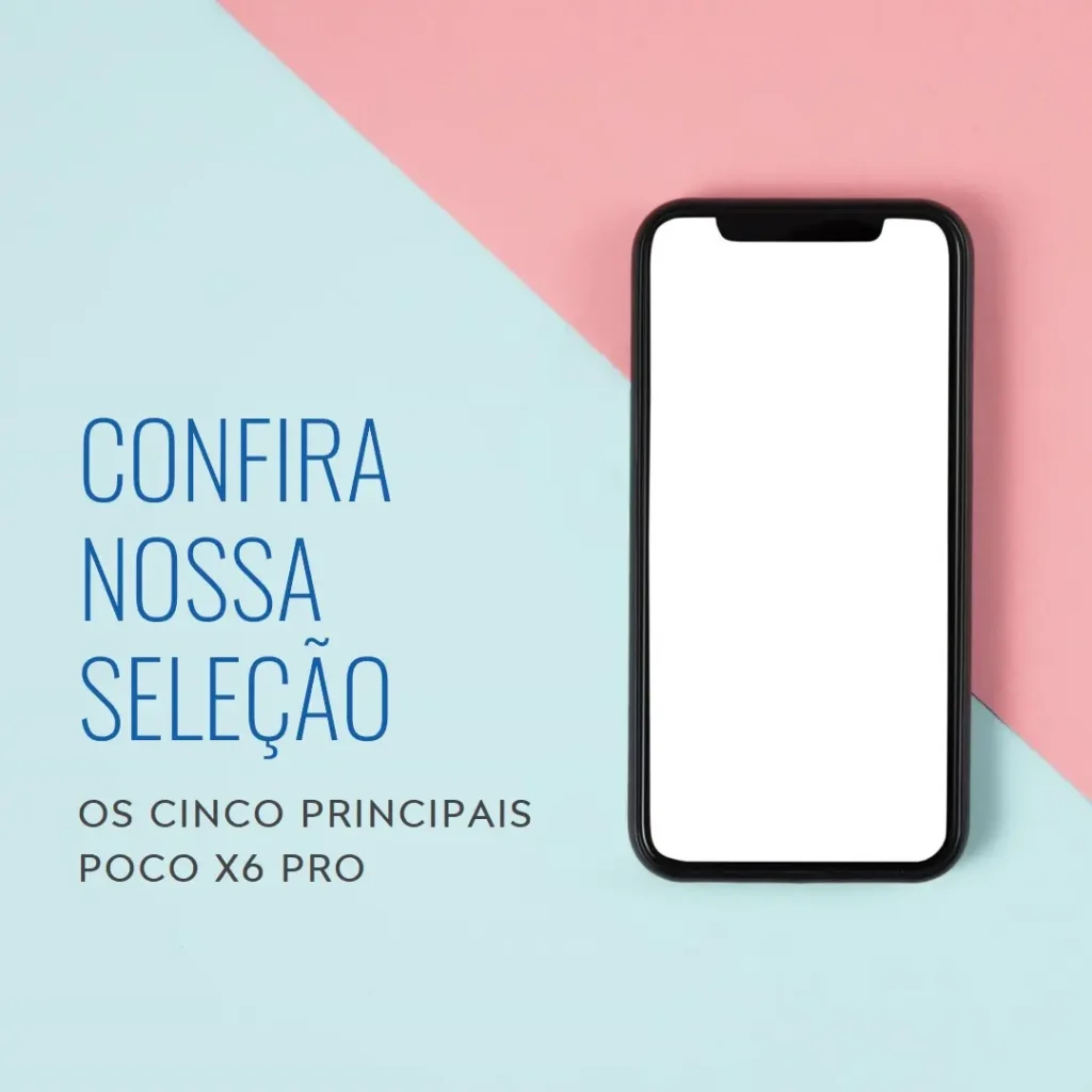Top Cinco Poco x6 pro