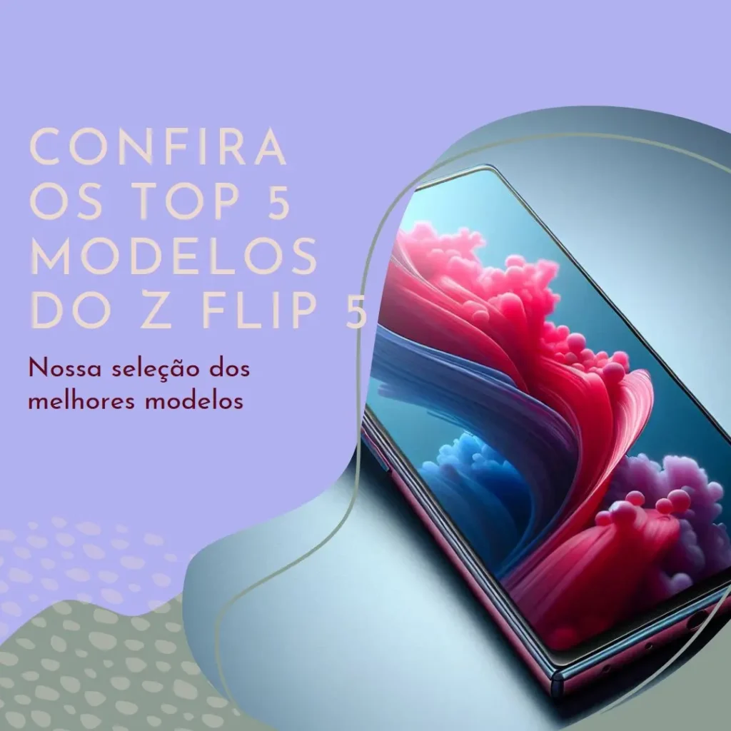 Top Cinco Modelos de  z flip 5