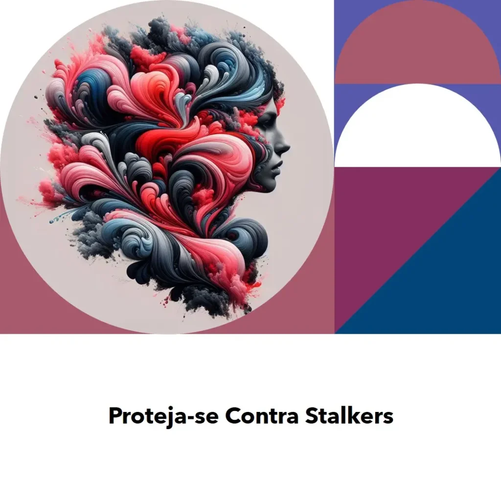 O que é Stalker: Como Identificar e se Proteger