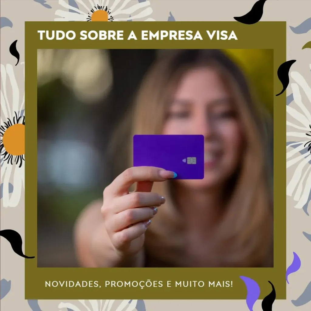 Visa: Uma Jornada de Inovação e Crescimento Global
