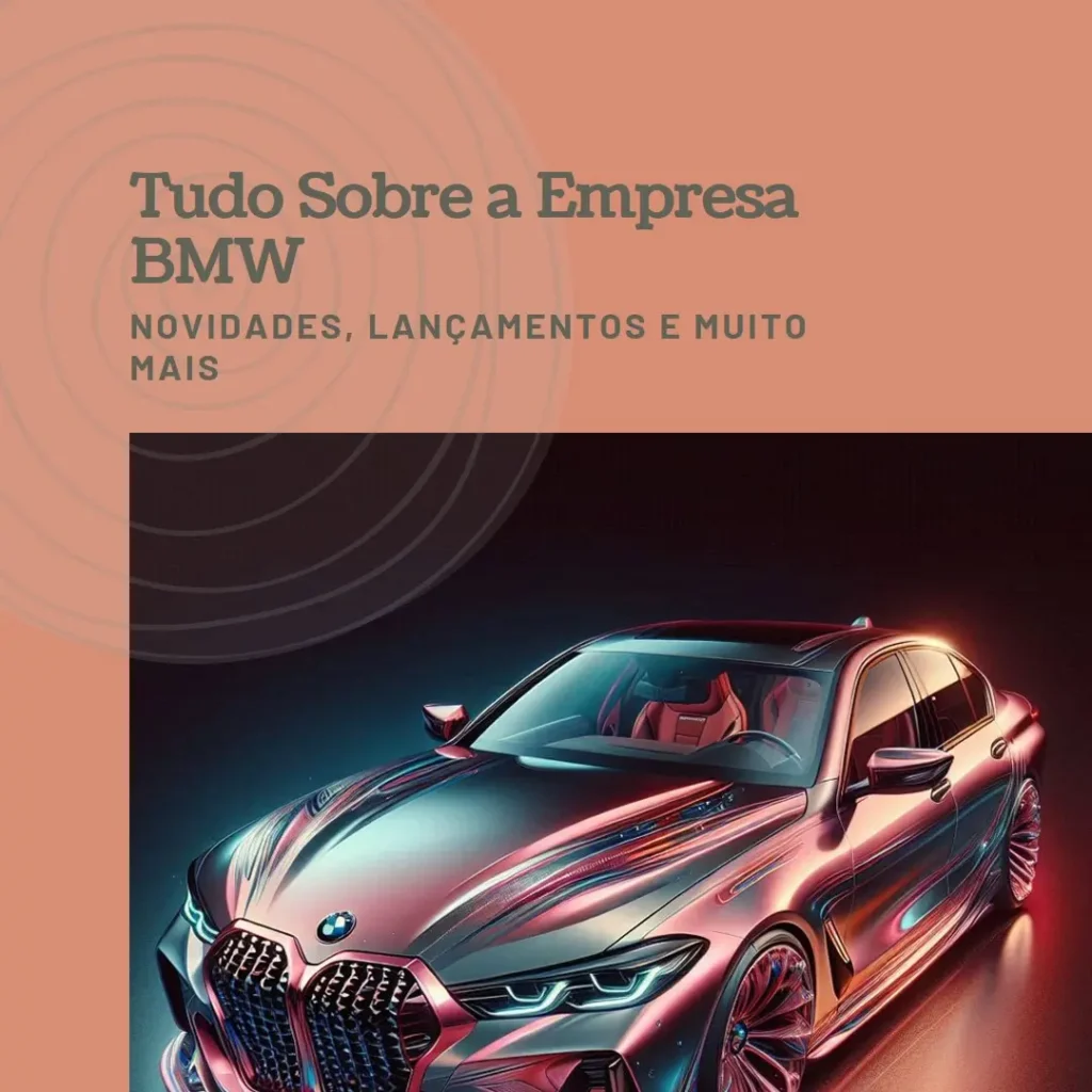 A história e evolução da BMW
